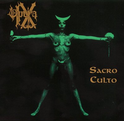 Opera IX: "Sacro Culto" – 1998